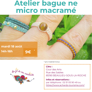 atelier bagues en micro macramé Beaulieu-sous-La-Roche